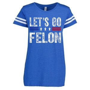 LetS Go Felon Voting For The Convicted Felon Funny 2024 Enza Ladies Jersey Football T-Shirt