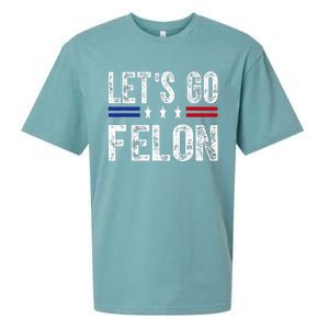 LetS Go Felon Voting For The Convicted Felon Funny 2024 Sueded Cloud Jersey T-Shirt