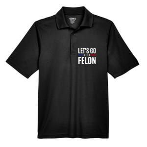 LetS Go Felon Voting For The Convicted Felon Funny 2024 Men's Origin Performance Pique Polo