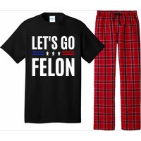 LetS Go Felon Voting For The Convicted Felon Funny 2024 Pajama Set