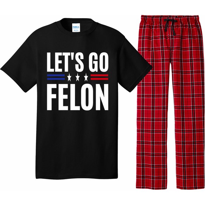 LetS Go Felon Voting For The Convicted Felon Funny 2024 Pajama Set