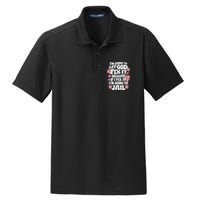Let God Fix It Because If I Fix It I'm Going To Jail Funny Dry Zone Grid Polo