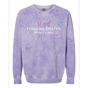 Lil Girl From The Bronx Don’T Care Fun Colorblast Crewneck Sweatshirt