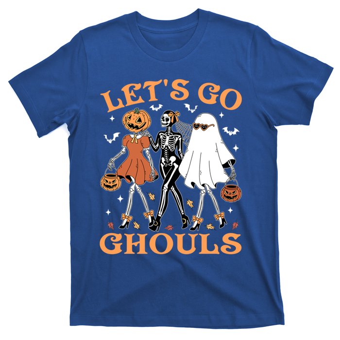 Lets Go Ghouls Ghost Skeleton Pumpkin Halloween Gift T-Shirt