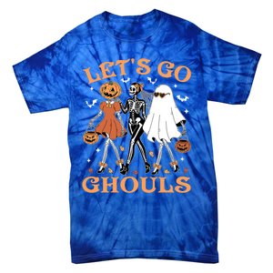 Lets Go Ghouls Ghost Skeleton Pumpkin Halloween Gift Tie-Dye T-Shirt