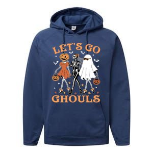 Lets Go Ghouls Ghost Skeleton Pumpkin Halloween Gift Performance Fleece Hoodie