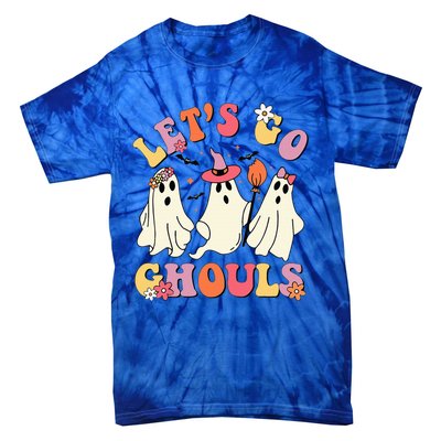 Lets Go Ghouls Funny Ghost Halloween Costume Tie-Dye T-Shirt