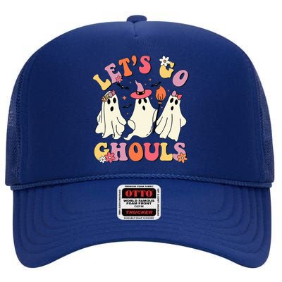 Lets Go Ghouls Funny Ghost Halloween Costume High Crown Mesh Back Trucker Hat