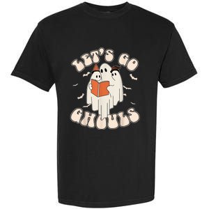 Lets Go Ghouls Retro Ghost Books Trick Or Teach Halloween Garment-Dyed Heavyweight T-Shirt