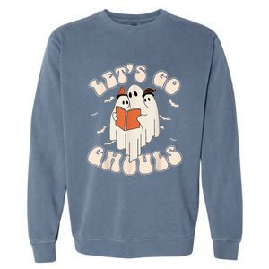 Lets Go Ghouls Retro Ghost Books Trick Or Teach Halloween Garment-Dyed Sweatshirt