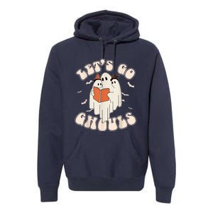 Lets Go Ghouls Retro Ghost Books Trick Or Teach Halloween Premium Hoodie