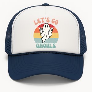 LetS Go Ghouls Ghost Halloween Costume Outfit Retro Groovy Cute Gift Trucker Hat