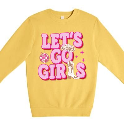 Lets Go Girl Cowgirl Howdy Premium Crewneck Sweatshirt