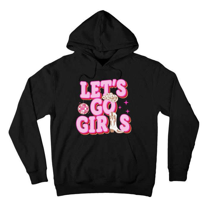 Lets Go Girl Cowgirl Howdy Hoodie