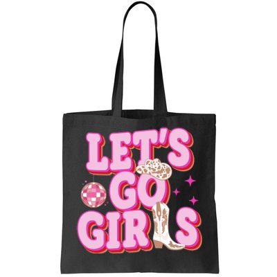 Lets Go Girl Cowgirl Howdy Tote Bag