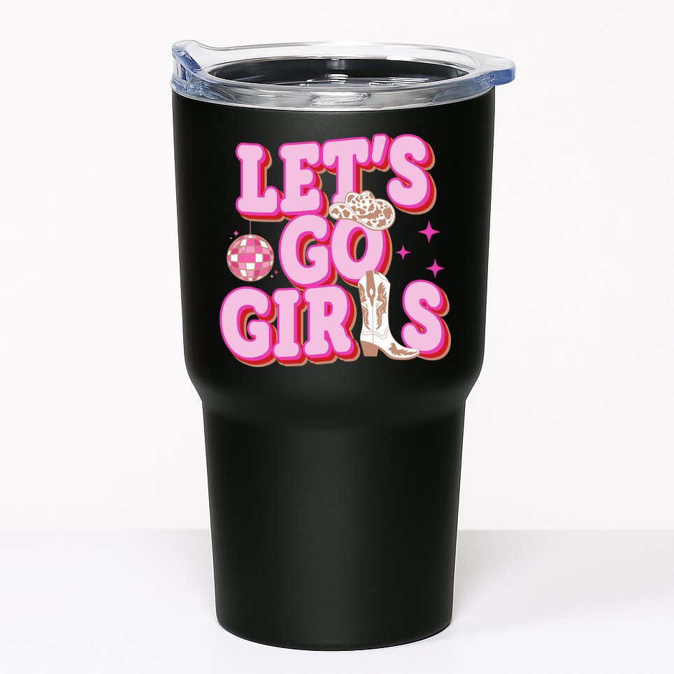 Lets Go Girl Cowgirl Howdy Tumbler