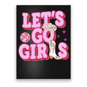 Lets Go Girl Cowgirl Howdy Poster