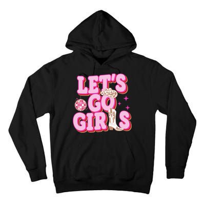 Lets Go Girl Cowgirl Howdy Tall Hoodie