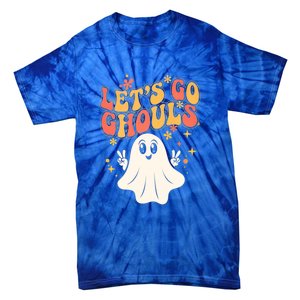 LetS Go Ghouls Ghost Halloween Spooky Costume Fun Cool Gift Tie-Dye T-Shirt