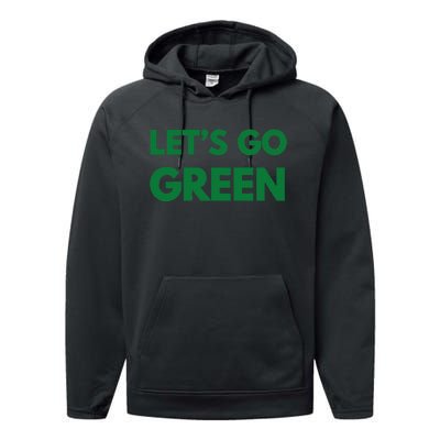 LetS Go Green Sport Wear Performance Fleece Hoodie