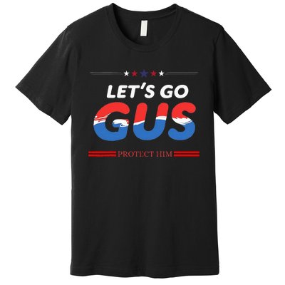 LetS Go Gus Protect Him Harris Walz 2024 For President Premium T-Shirt