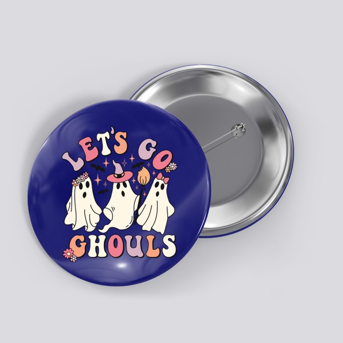 Let's Go Ghouls Funny Halloween Cute Groovy Ghost Retro Gift Button