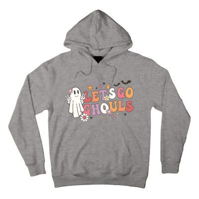 Lets Go Ghouls Ghost Funny Halloween Costume Tall Hoodie