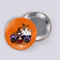 Let's Go Ghouls On Truck Funny Halloween Boo Witch Hat Cats Pumpkin Graphic Button