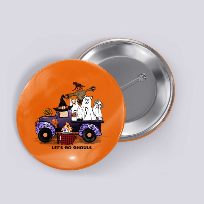 Let's Go Ghouls On Truck Funny Halloween Boo Witch Hat Cats Pumpkin Graphic Button