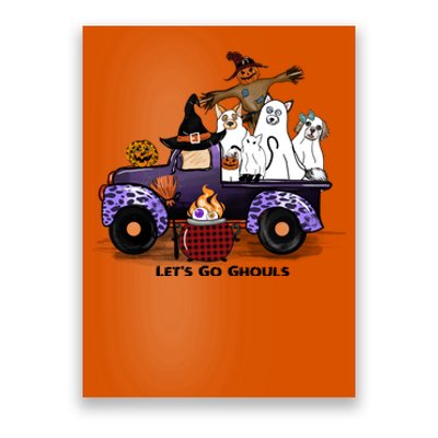 Let's Go Ghouls On Truck Funny Halloween Boo Witch Hat Cats Pumpkin Graphic Poster