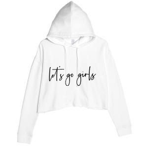 Lets Go Girls Crop Fleece Hoodie