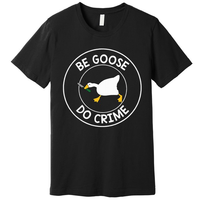 Love Goose Gamers Untitled Outfits Funny B Day Party For Fan Premium T-Shirt