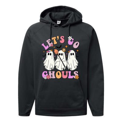 Lets Go Ghouls Halloween Ghost Outfit Costume Retro Groovy Performance Fleece Hoodie