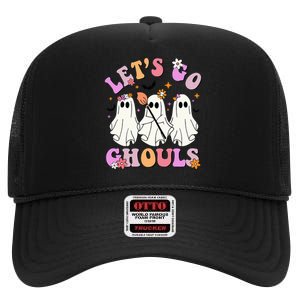 Lets Go Ghouls Halloween Ghost Outfit Costume Retro Groovy High Crown Mesh Back Trucker Hat