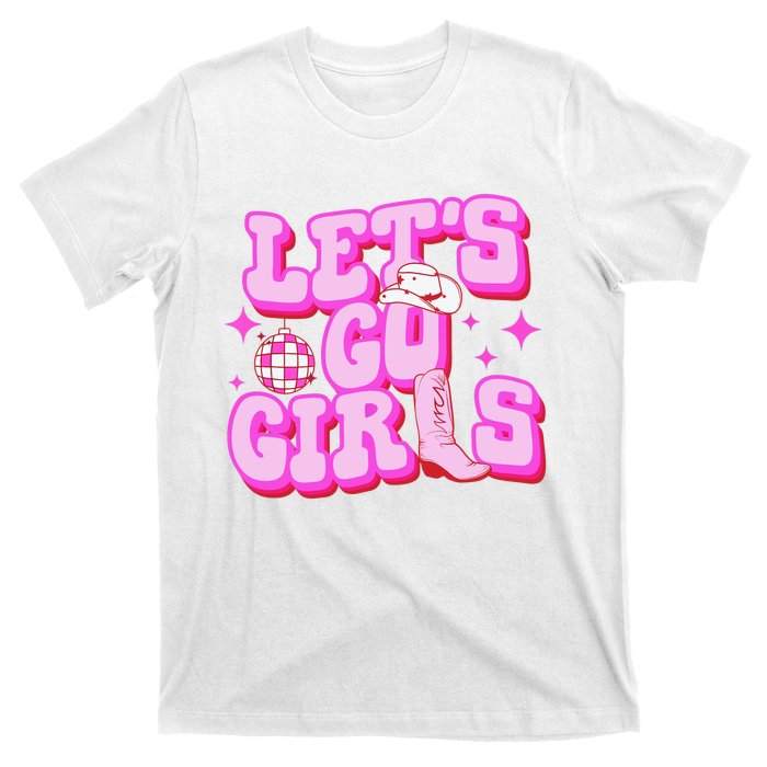 Let's Go Girl Cowgirl Hat Boots Country Western Cowgirl T-Shirt