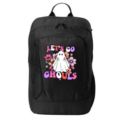 Lets Go Ghouls Funny Ghouls Hippie Costume Halloween Vibes Meaningful Gift City Backpack