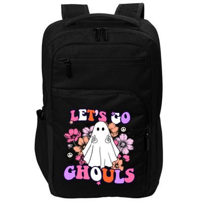 Lets Go Ghouls Funny Ghouls Hippie Costume Halloween Vibes Meaningful Gift Impact Tech Backpack