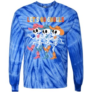 LetS Go Ghouls Halloween Dancing Skeleton Ghost Gift Tie-Dye Long Sleeve Shirt