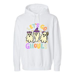 Lets Go Ghouls Funny Halloween Spooky Ghosts Retro Groovy Meaningful Gift Garment-Dyed Fleece Hoodie