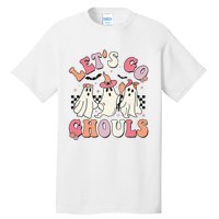 LetS Go Ghouls Halloween Ghost Outfit Costume Tall T-Shirt