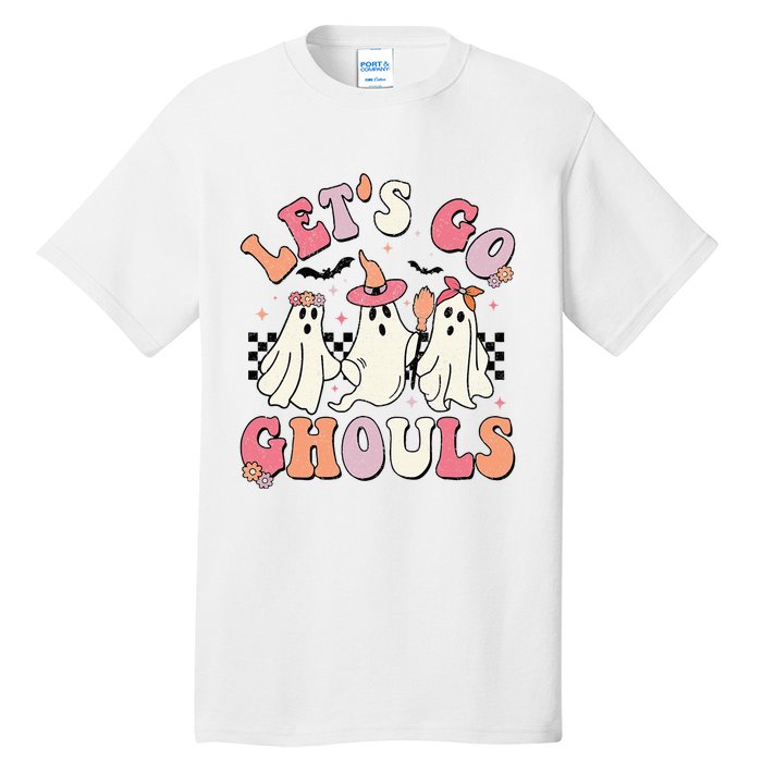 LetS Go Ghouls Halloween Ghost Outfit Costume Tall T-Shirt