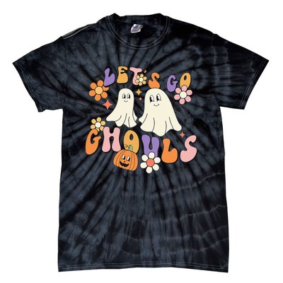 Lets Go Ghouls Funny Ghost Halloween Matching Tie-Dye T-Shirt