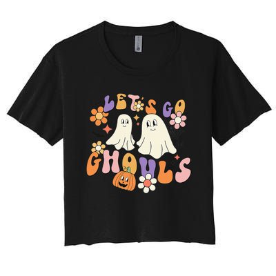 Lets Go Ghouls Funny Ghost Halloween Matching Women's Crop Top Tee