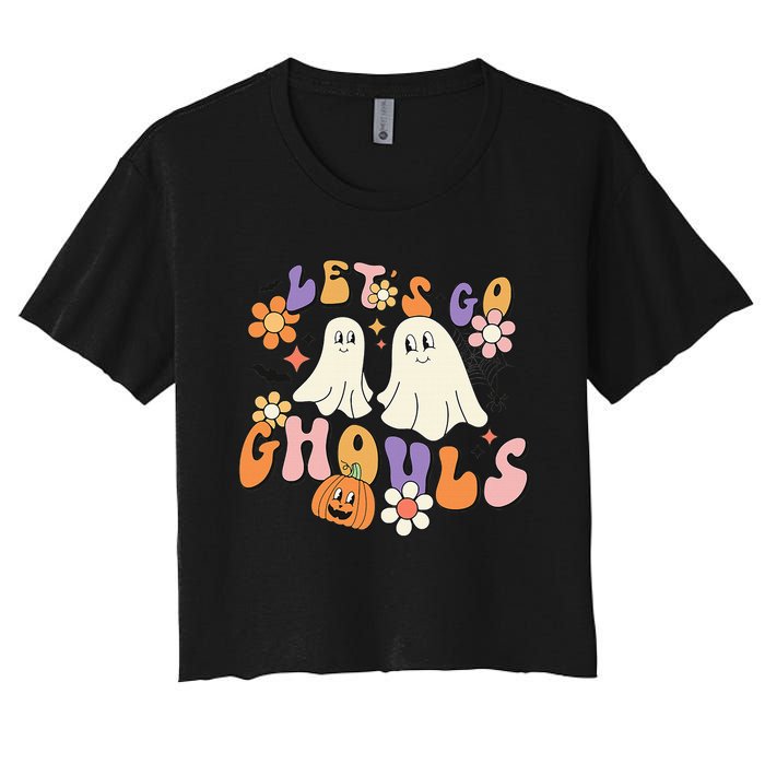 Lets Go Ghouls Funny Ghost Halloween Matching Women's Crop Top Tee