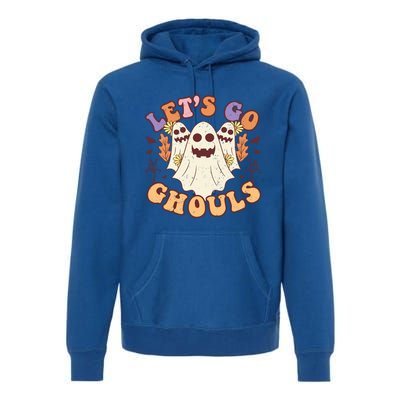 Lets Go Ghouls Halloween Ghost Retro Groovy Meaningful Gift Premium Hoodie