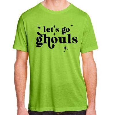 Lets Go Ghouls Halloween Graphic Design Gift Adult ChromaSoft Performance T-Shirt