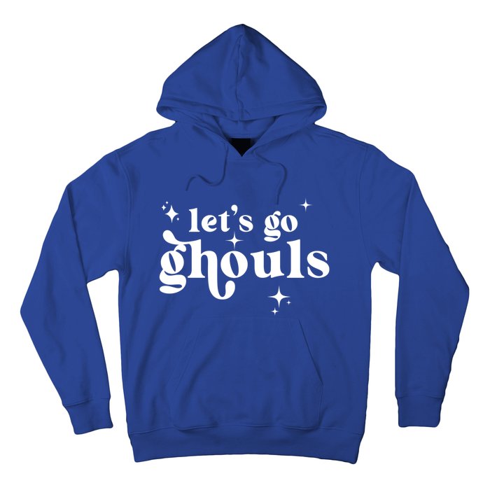 Lets Go Ghouls Halloween Graphic Design Gift Hoodie