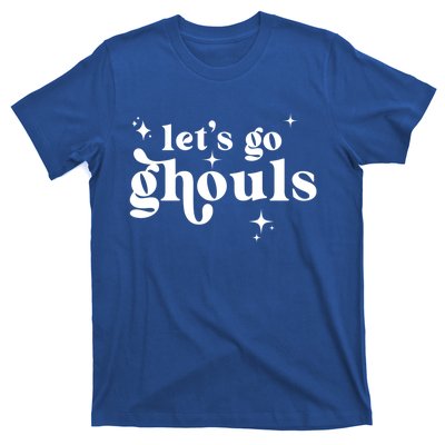 Lets Go Ghouls Halloween Graphic Design Gift T-Shirt