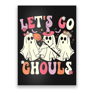 Lets Go Ghouls Halloween Ghost Costume Retro Groovy Poster