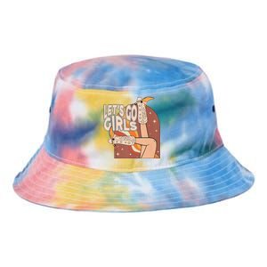 Lets Go Girls Cowgirl Boots Country Bachelorette Party Tie Dye Newport Bucket Hat